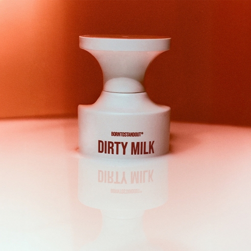 BORNTOSTANDOUT - DIRTY MILK